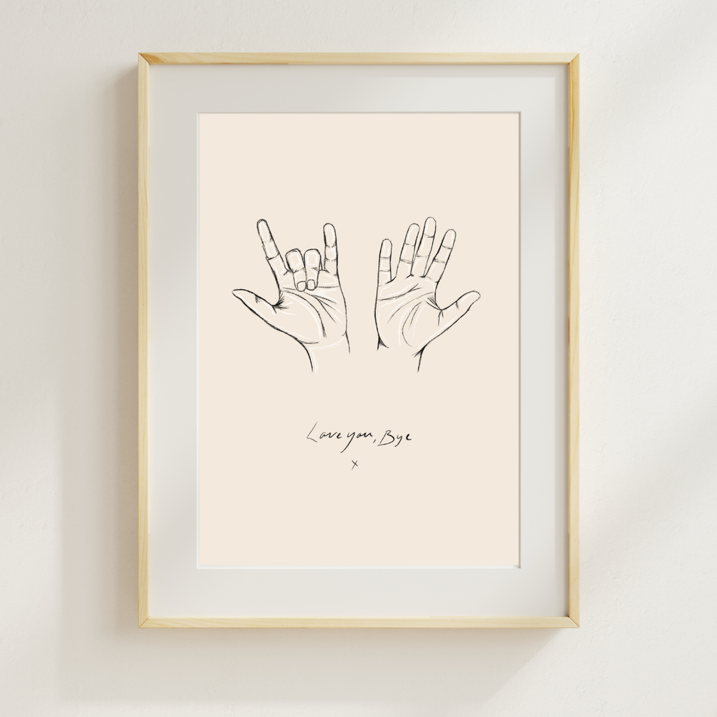 "Love you, Bye x" Print
